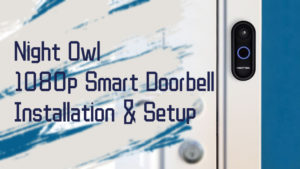 night owl doorbell work with nightowl security system